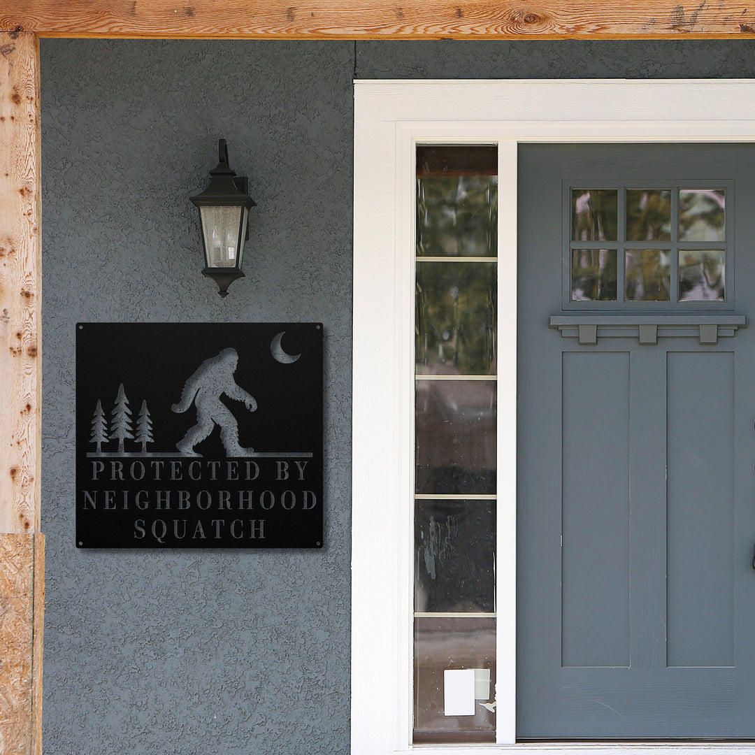 Neighborhood Squatch Metal Sign