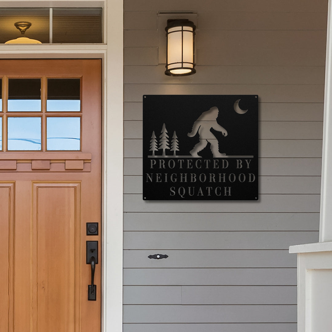 Neighborhood Squatch Metal Sign