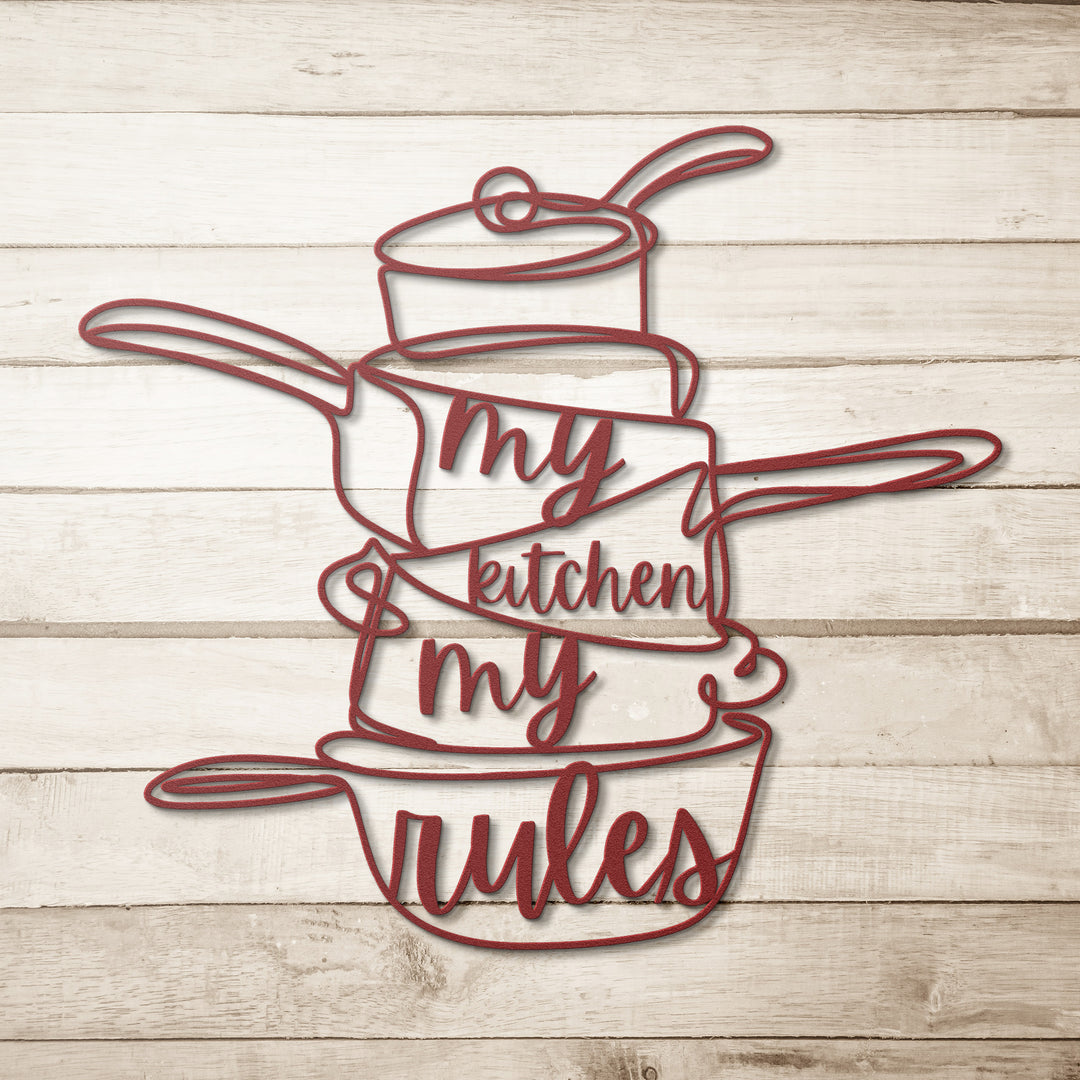 My Kitchen My Rules Metal Wall Art